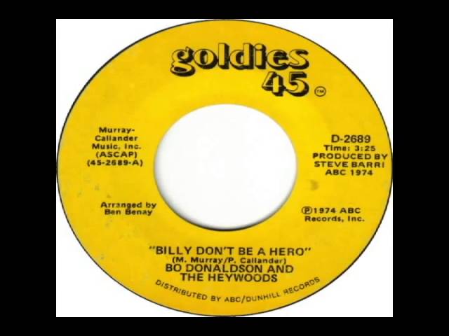 Bo Donaldson & the Heywoods - Billy Don't Be A Hero