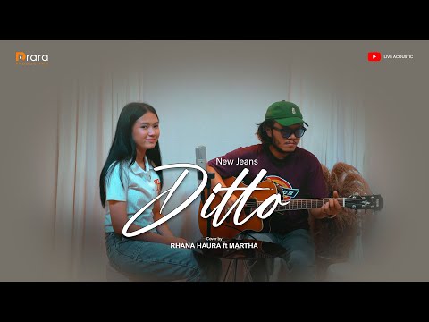 DITTO - NEW JEANS ( LIVE ACOUSTIC COVER ) RHANA HAURA