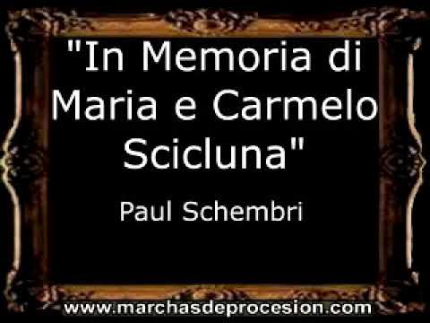 In Memoria di Maria e Carmelo Scicluna - Paul Schembri [MA]