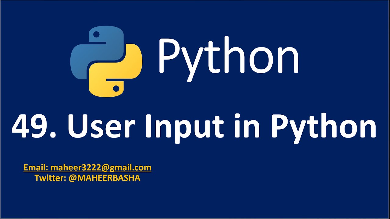 49. User Input in Python | input() function in Python