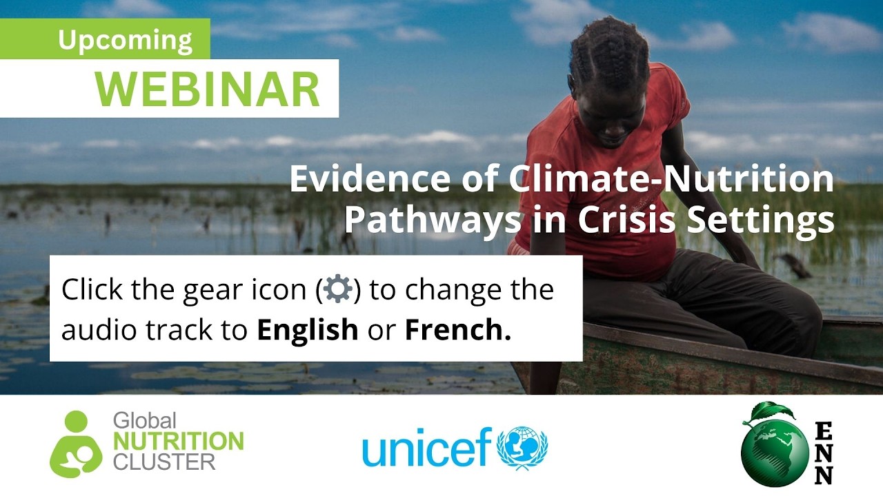 Evidence of Climate-Nutrition Pathways in Crisis Settings | Webinar [EN/FR]