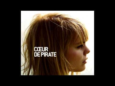 Coeur de Pirate - Coeur de Pirate - Full Album