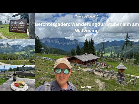 Berchtesgaden: Hike to the Stubenalm on the Watzmann - Travel-Vlog #11