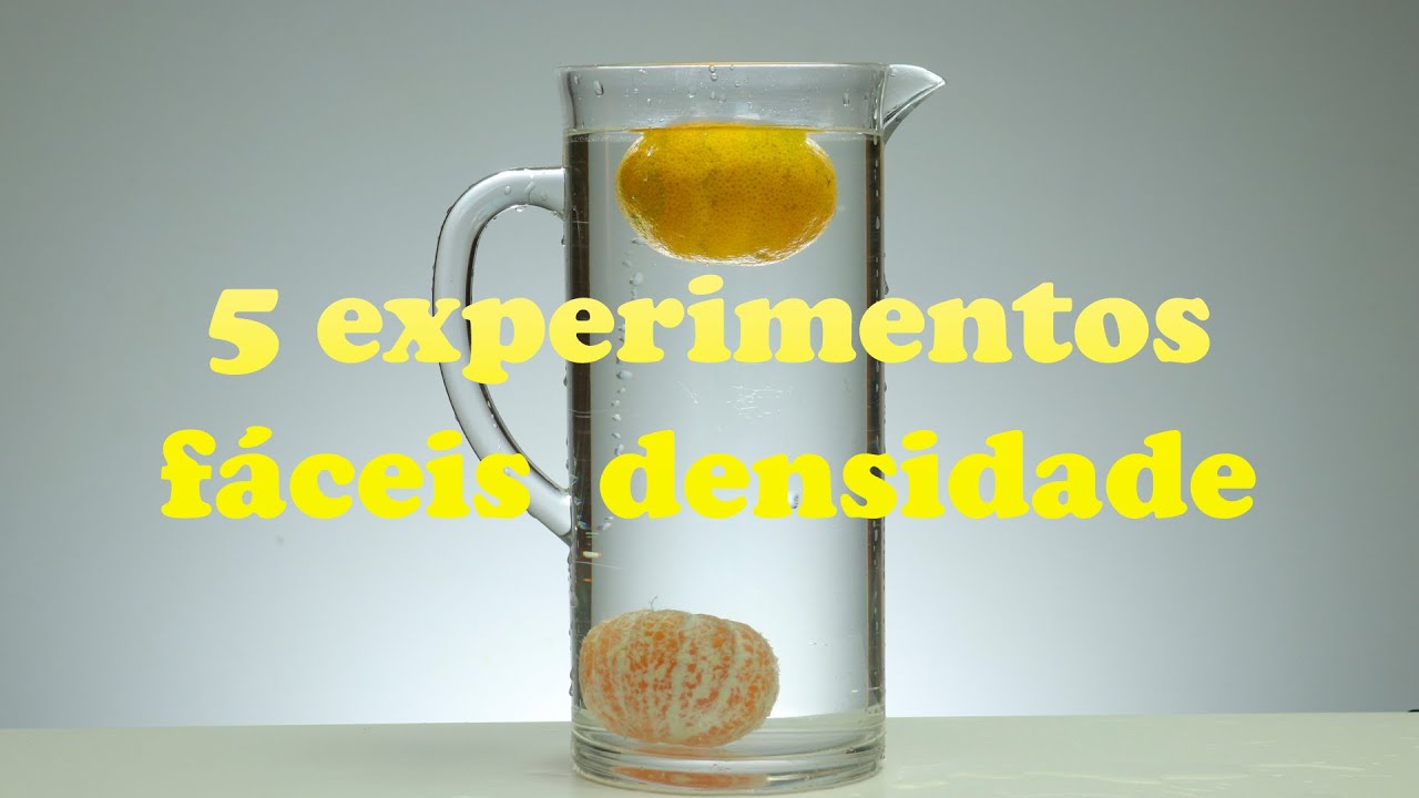 5 EXPERIMENTOS de FÍSICA (densidade) que você pode fazer em casa!