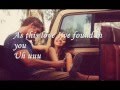 Love I've Found In You- Lady Antebellum (Lyric Video)