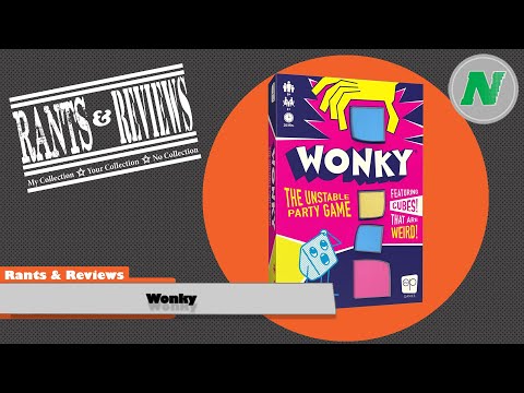Rants And Reviews: Wonky
