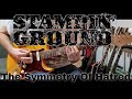 Stampin' Ground  - The Symmetry Of Hatred (Guitar Cover)