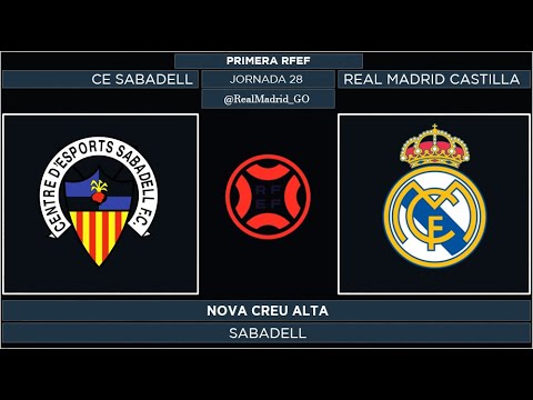 CE Sabadell - Real Madrid Castilla | 1ª RFEF 2021/22 | Jornada 28