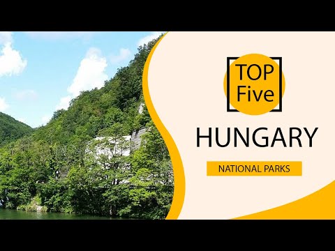 Top 5 Best National Parks to Visit in Hungary | English