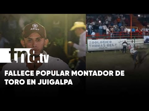 Muere famoso Montador de Toro en Juigalpa, Chontales - Nicaragua