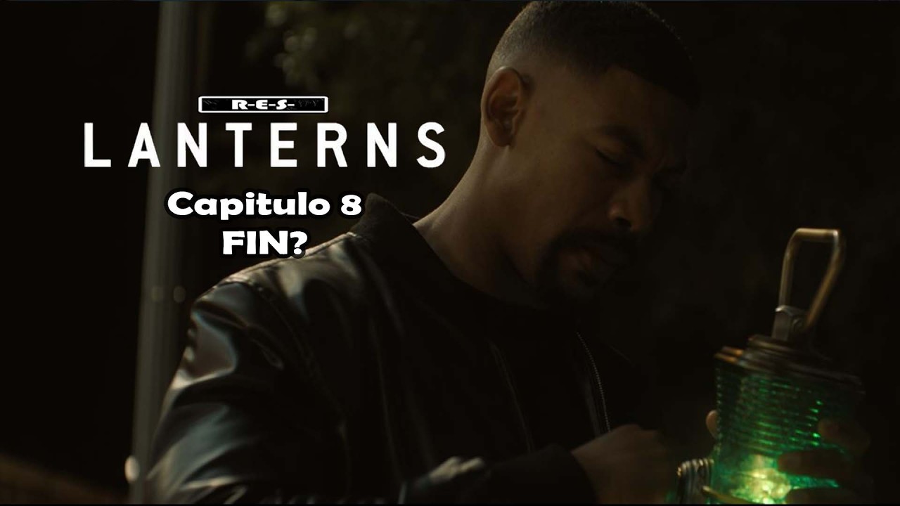 Linternas Capitulo 8  | Resumen