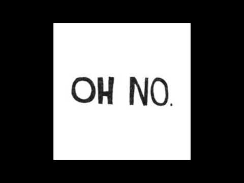 XL The Train - Oh No (2016)