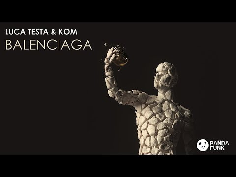 Luca Testa & KOM - Balenciaga