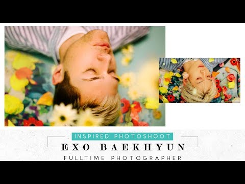 EXO BaekHyun Blooming Days Inspired Photoshoot | Fulltime Photographer EP  1