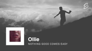 Ollie - Nothing Good Comes Easy (ft. Kolton Stewart) (Prod. Kevin Peterson)