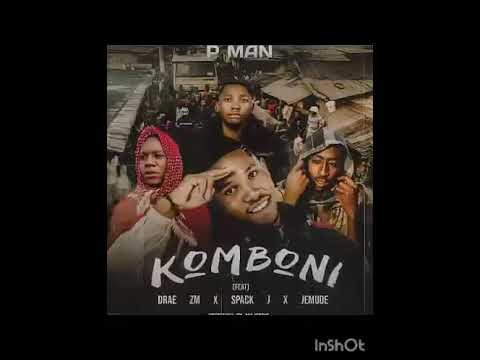 Komboni  P man Ft Drae Zm Spack Jemude