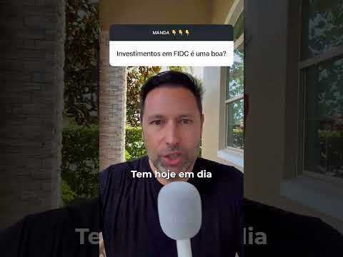 NÃO INVISTA EM FIDC ANTES DE OUVIR ISSO! O RISCO QUE QUASE NINGUÉM EXPLICA
