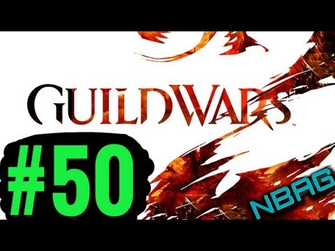 Guild Wars Ep.50: