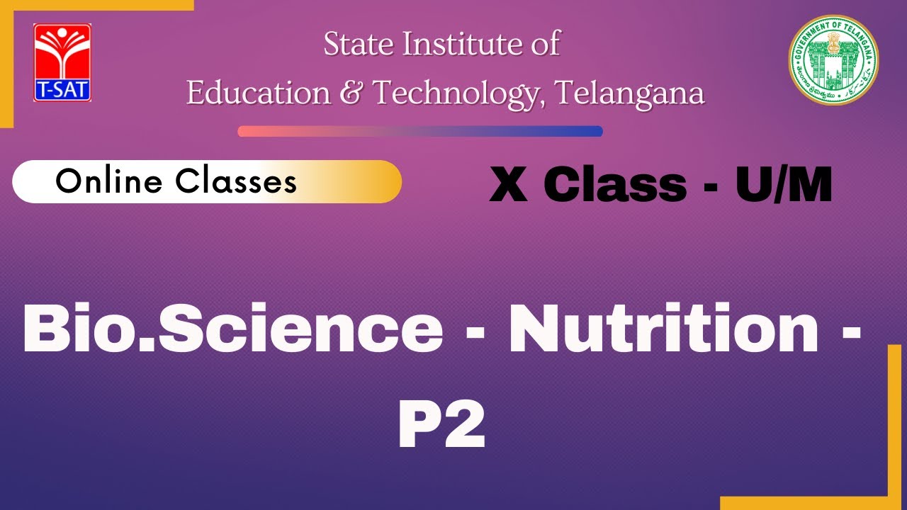 X Class (U/M) || Bio.Science - Nutrition - P2