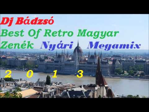 Dj Bádzsó - Best Of Retro Magyar Zenék - Nyári Megamix 2013