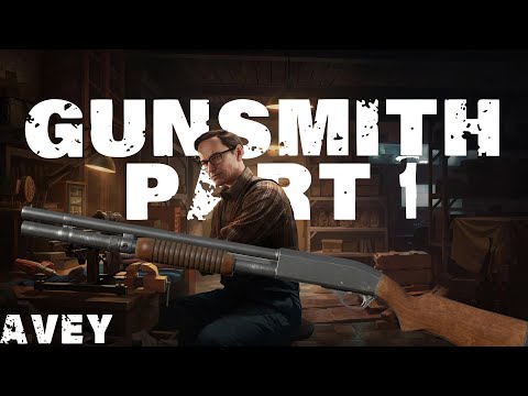 Gunsmith Part 1 Guide | Escape from Tarkov