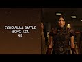 echo final battle scene [4k] (echo s.01)