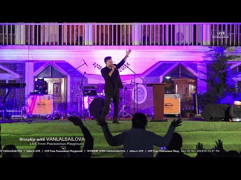 Vanlalsailova - Hriatchian leh zual che | Pearsonmun, Lamka 2022