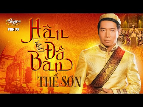 PBN 75 | Thế Sơn - Hận Đồ Bàn