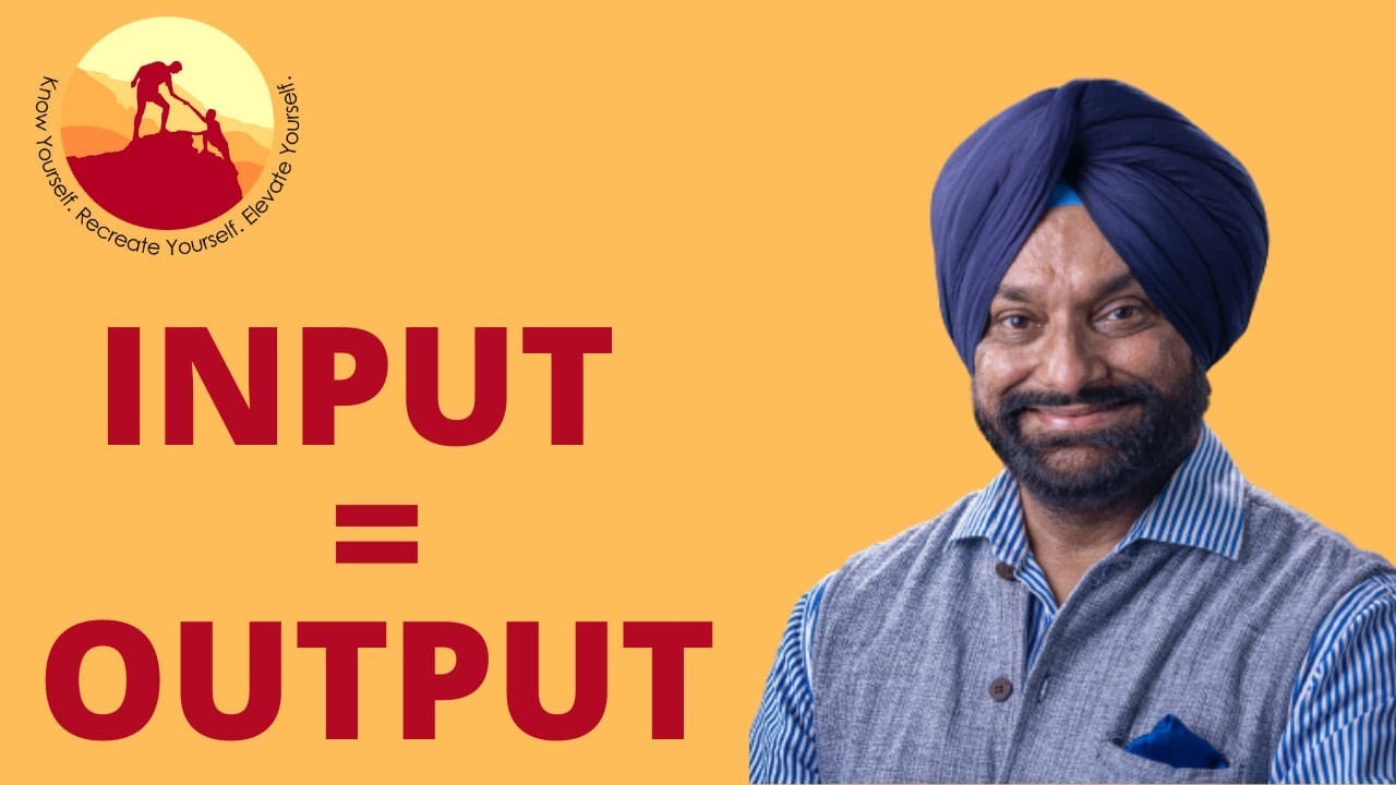 INPUT = OUTPUT | Youth Transformation #152 | Avinash Singh Alag