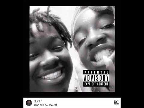 S.Y.S.- B.N.S. T-da-Realest