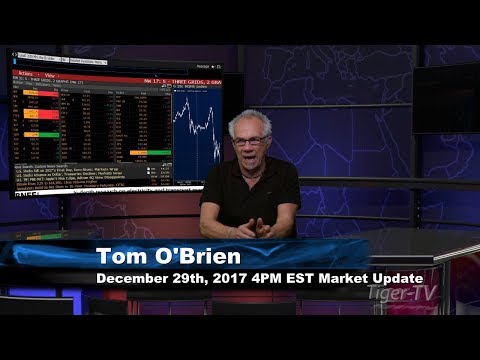 December 29th 4PM EST Market Update with Tom O'Brien on TFNN