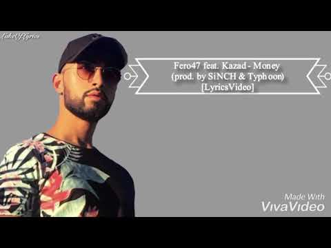Fero47 feat. Kazad - Money (prod. by SiNCH & Typhoon) [LyricsVideo]