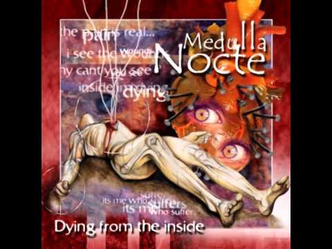 Medulla Nocte - Inside I'm Dying online metal music video by MEDULLA NOCTE