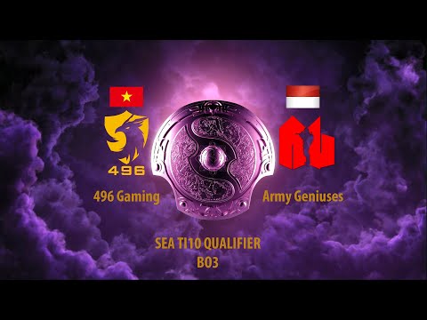 Dota 2 TI10 - SEA Qualifier - 496 Gaming vs Army Geniuses