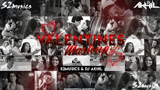 Valentines Mashup 2018 S2musics & DJ AKHIL
