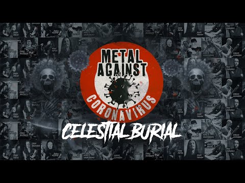 Metal Against Coronavirus - Celestial Burial (Lyric Video)