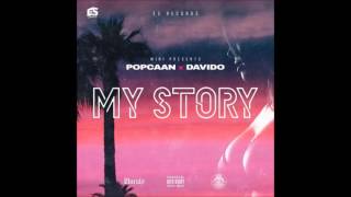 Popcaan ft Davido - My Story (May 2017)
