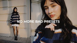 Why most presets suck and how to fix them.