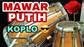Download lagu MAWAR PUTIH (Lirik) #KOPLO mp3