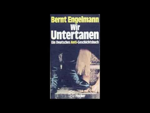 Bernt Engelmann - Wir Untertanen. Radiogespräch vom 4.8.1974