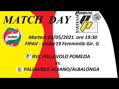 U19F Gir. G  -  RVC Pallavolo Pomezia  vs.  Pallavolo Albano/Albalonga