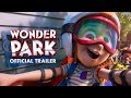 Wonder Park - International Trailer