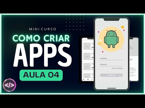 Como Criar Aplicativos Com Programação - Aula 04