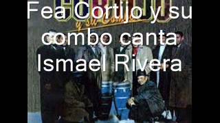 fea Cortijo y su combo canta Ismael Rivera