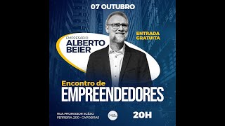 Encontro de Empreendedores 20H // Empresário Alberto Beier // 07-10-24