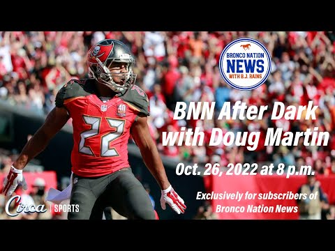 BNN After Dark, Episode 8: Former Boise State, NFL running back Doug Martin joins the show