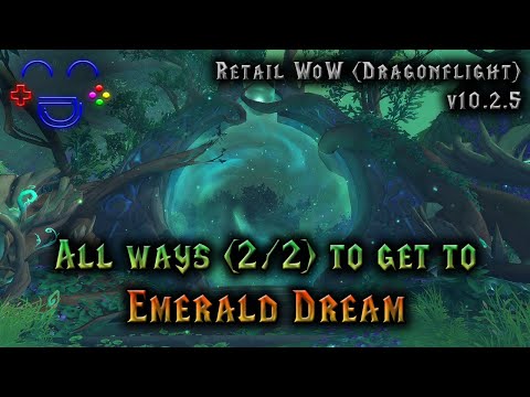 How to Reach Emerald Dream | WoW Dragonflight