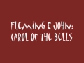 Fleming & John - Carol of the Bells 