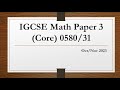 IGCSE Mathematics Paper 3 Core 0580 31 Oct Nov 2023