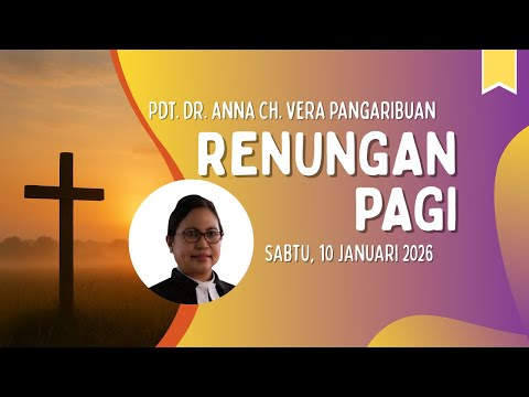 MORNING REFLECTION - JANUARY 10, 2026